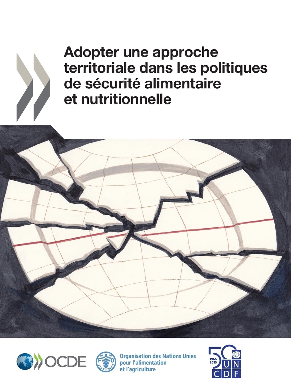 Adopter une approche territoriale dans les politiques de sécurité alimentaire et nutritionnelle (French Edition)