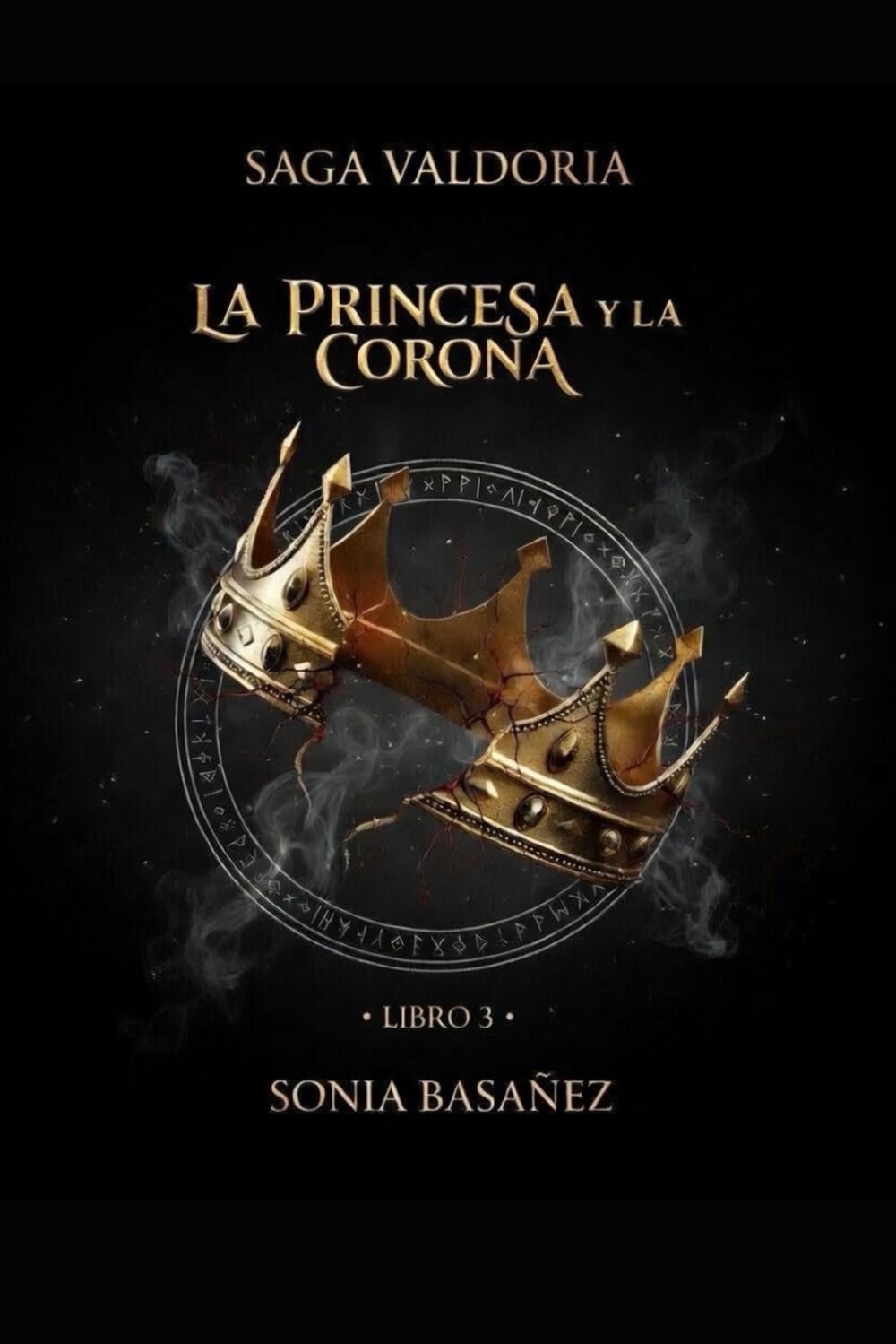 La princesa y la corona: Saga Valoria