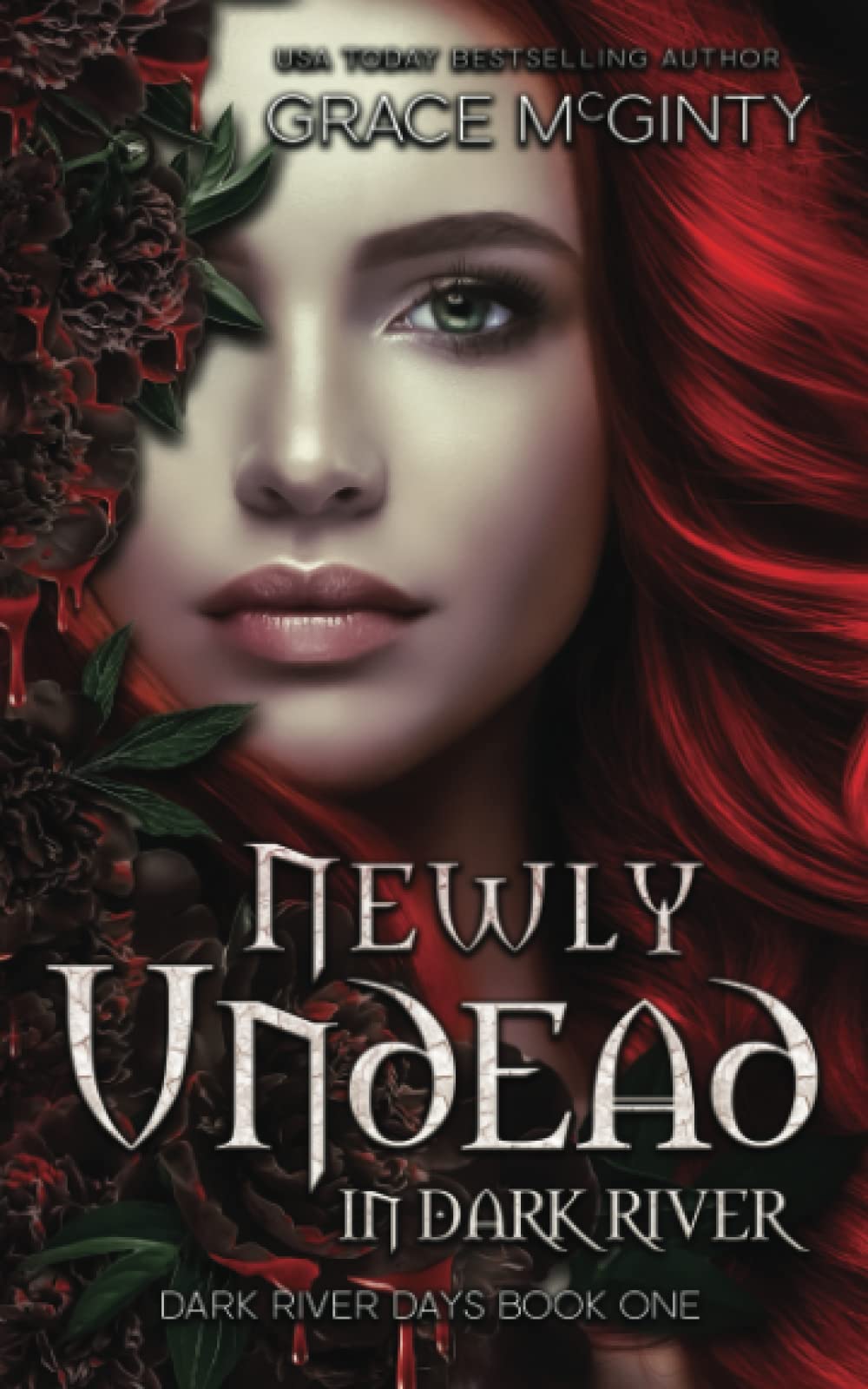Newly Undead In Dark River (Dark River Days)