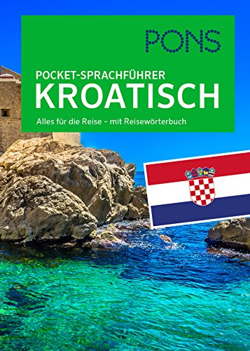 PONS Pocket-Sprachführer Kroatisch: Alles für die