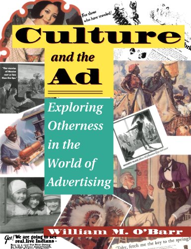 Culture And The Ad: Exploring Otherness In The World Of Advertising