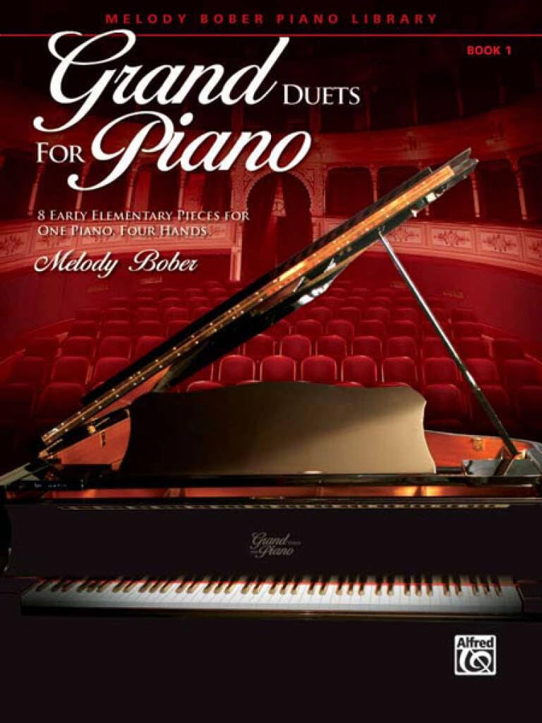 Grand Duets 1: 8 Early Elementary Pieces for One Piano, Four Hands