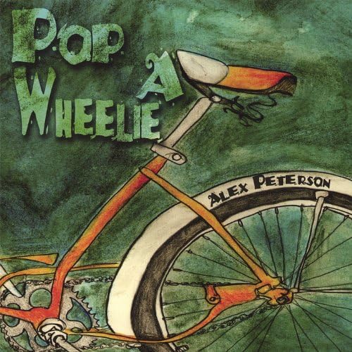 Pop A Wheelie Alex Peterson Amazon.fr Téléchargement de Musique