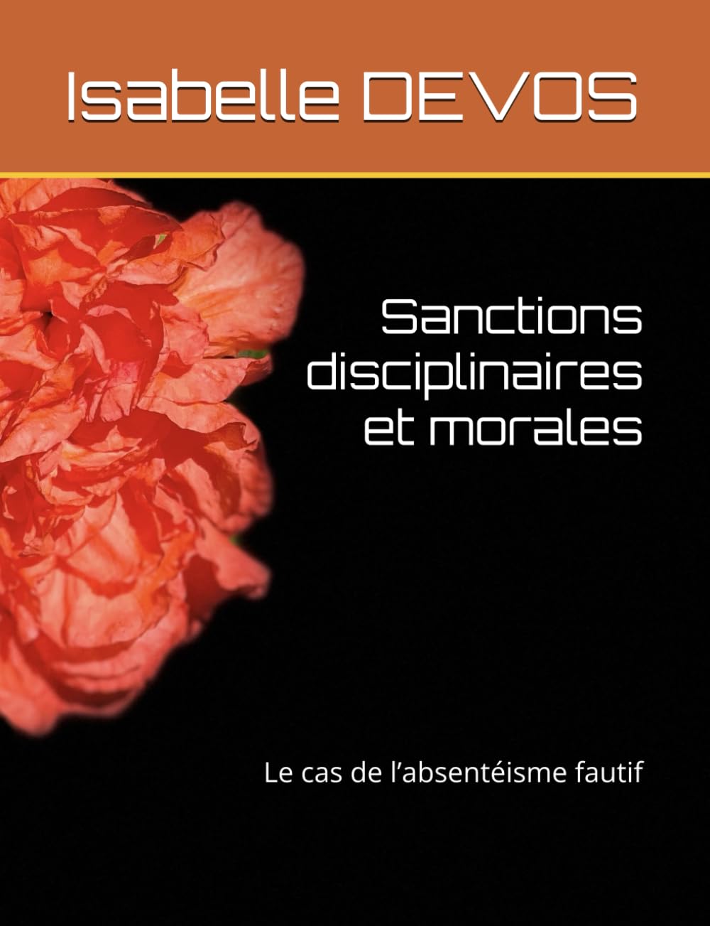 Sanctions disciplinaires et morales: Le cas de l’absentéisme fautif