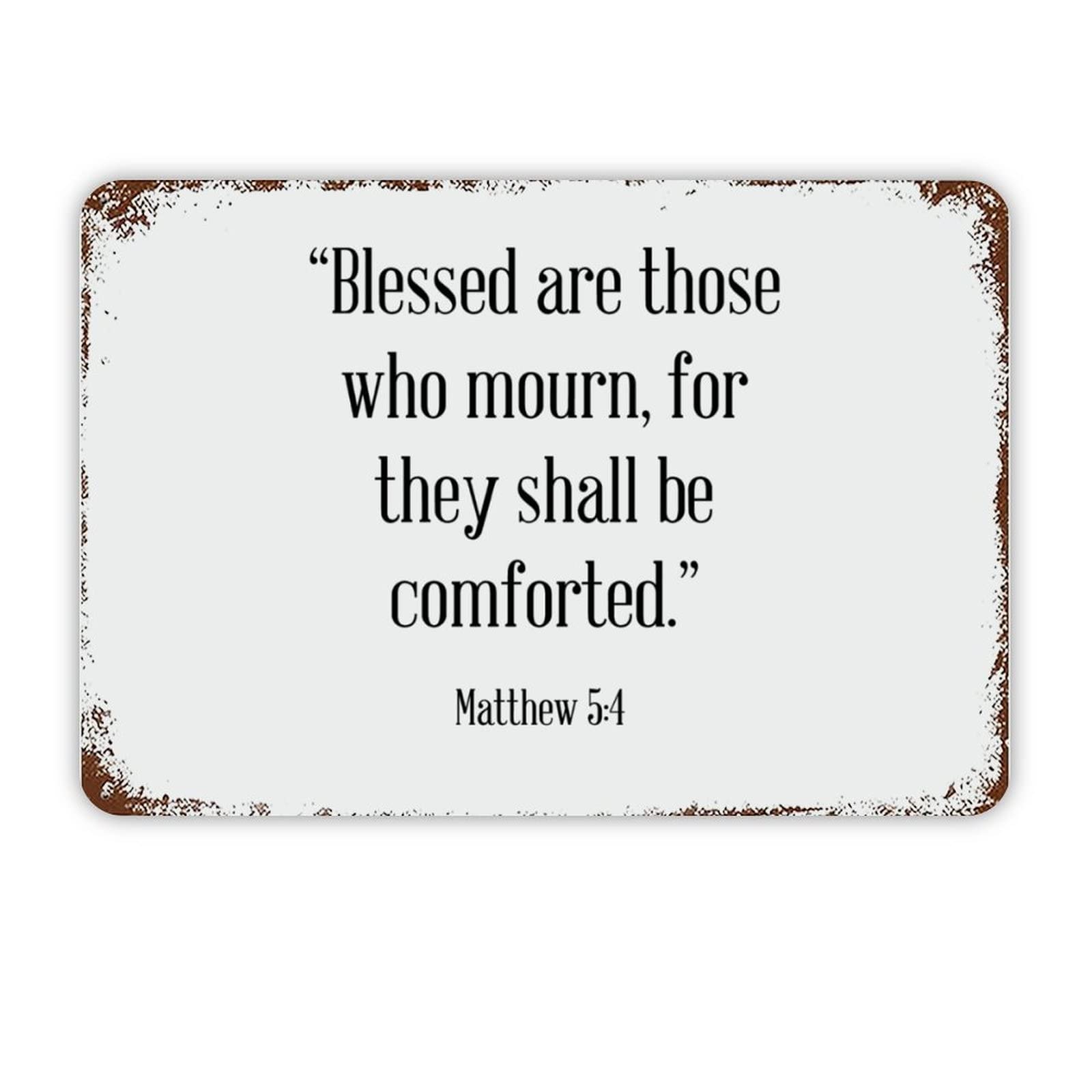 ENEDNATE Vintage Man Cave Aluminum Tin Metal Sign with Saying 8x12 “Blessed are Those Who Mourn,for They Shall Be Comforted.” Retro Metal Signs for Indoor Outdoor Garden Yard Cafe Pub Home Decor