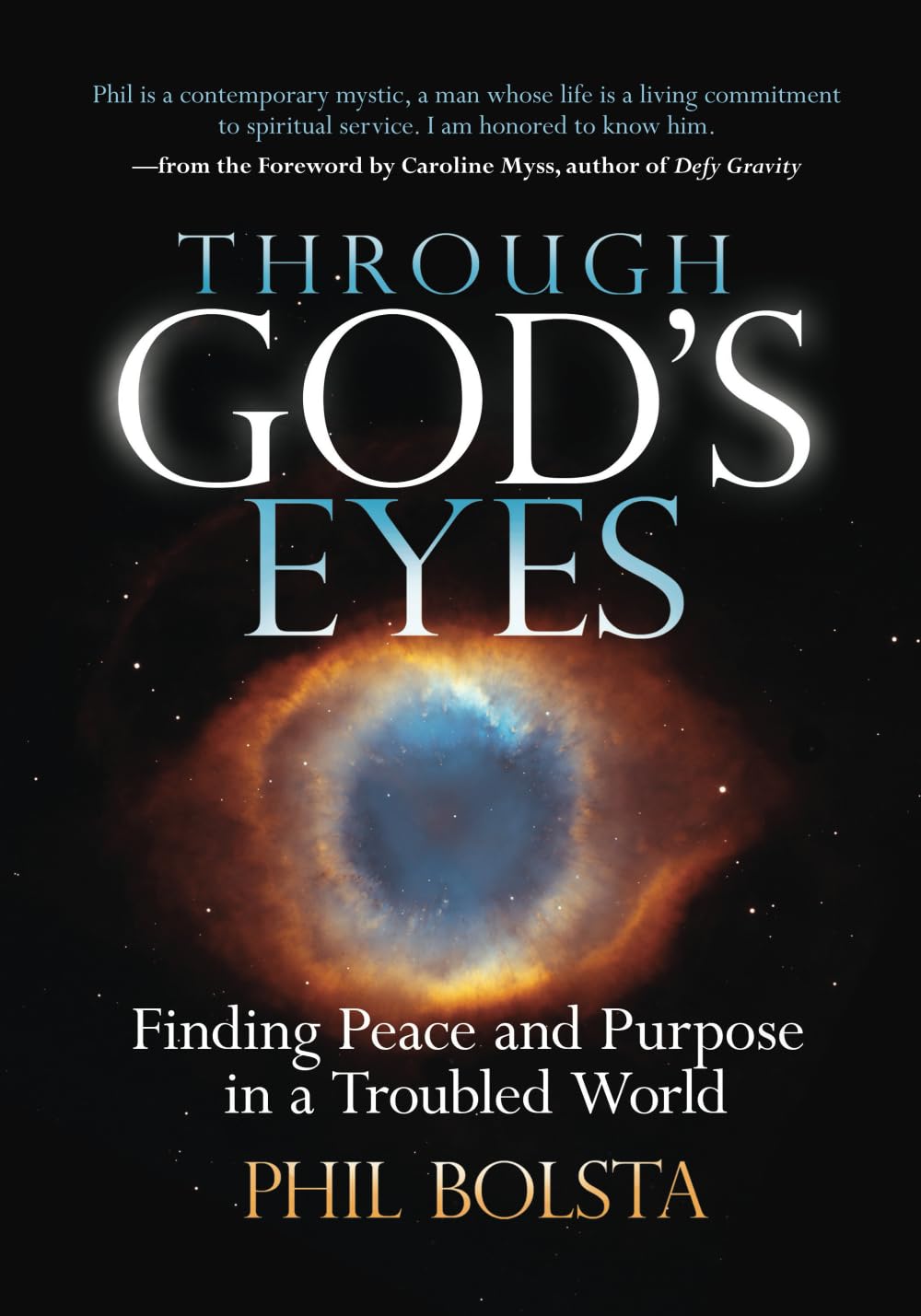 Through God's Eyes: Finding Peace and Purpose in a Troubled World
