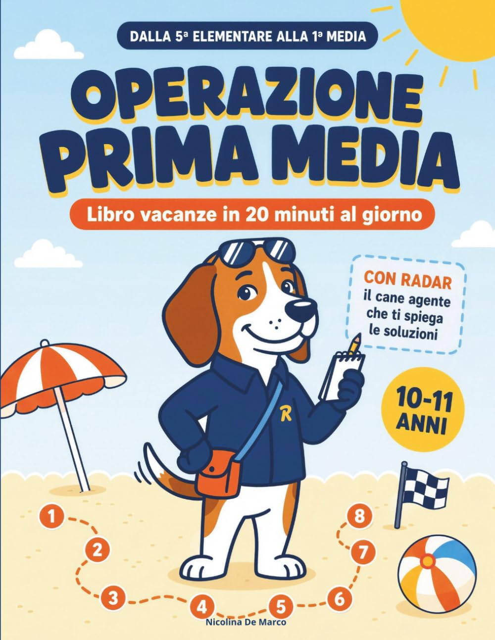 Operazione Prima Media: Libro vacanze 5ª elementare: 8 settimane in 20 minuti al giorno per ripassare tutte le materie e scoprire il metodo delle medie. Soluzioni spiegate