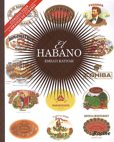Télécharger El Habano - Conseils pour l'amateur de cigares Livre eBook France