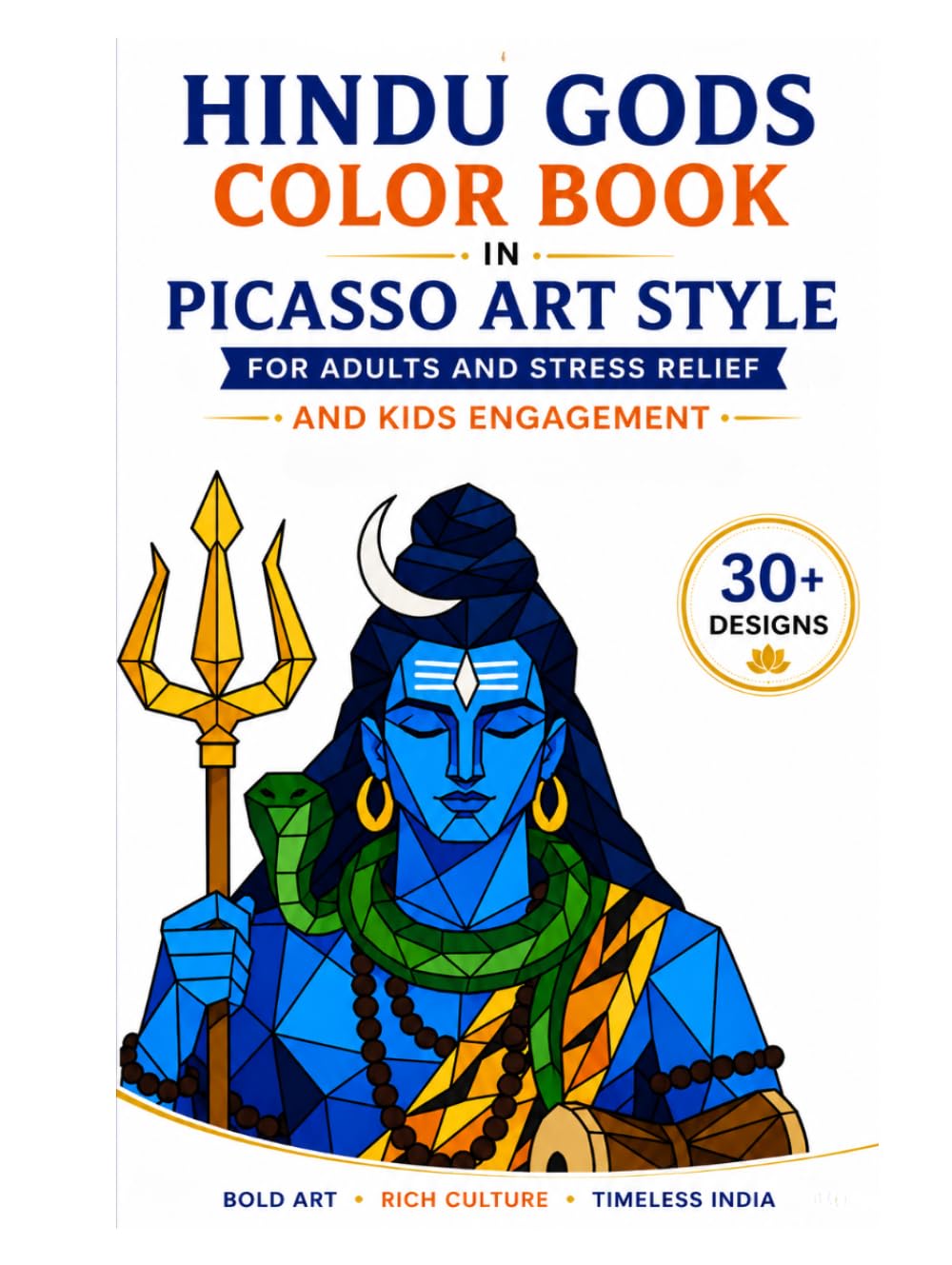 Indian Gods in Picasso Art: A Bold and Creative Coloring Book with Geometric Picasso Style Art