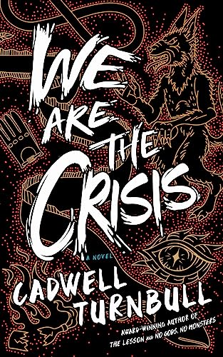Cover of We Are the Crisis