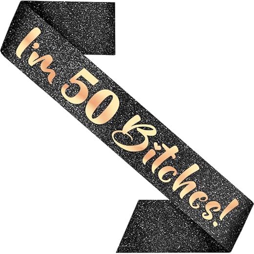 PartyForever 50th Birthday Decoration Sash I'm 50 Bitches! for Women Black 33.5 inch Long with Rose Gold Letters for Her