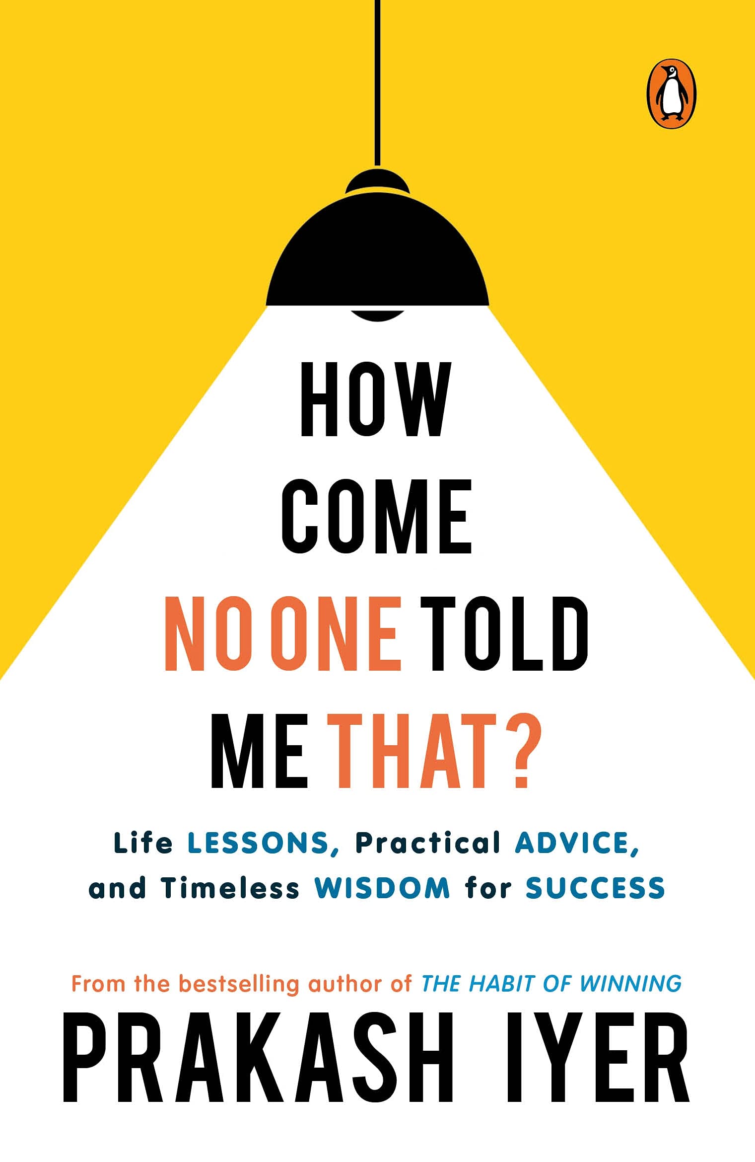 How Come No One Told Me That?: Life Less Paperback – 23 August 2021
