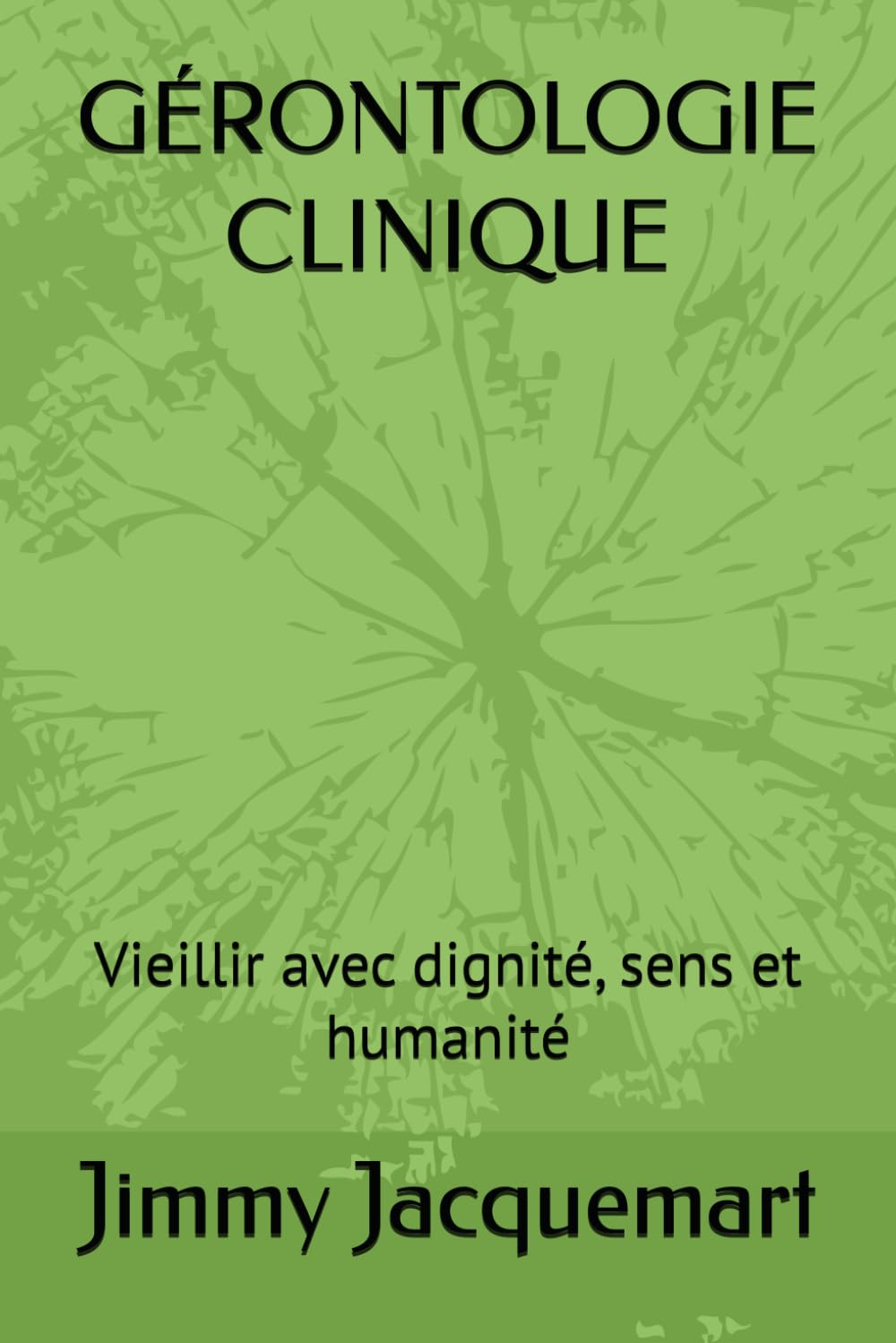 GÉRONTOLOGIE CLINIQUE: Vieillir avec dignité, sens et humanité