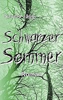 Schwarzer Sommer 3732343766 Book Cover