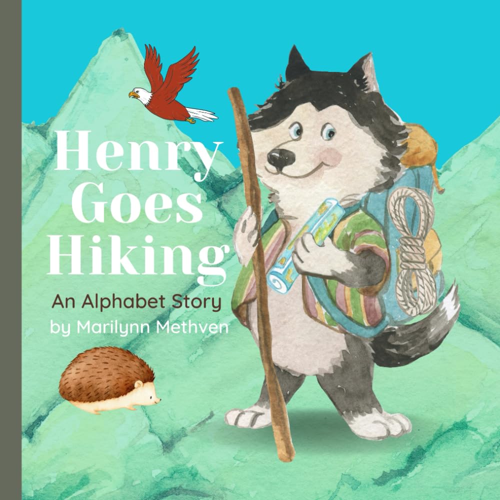 Henry Goes Hiking: An Alphabet Book A story for kids about a dog who goes to the mountains and sees animals. (Henry's Learning Adventures)