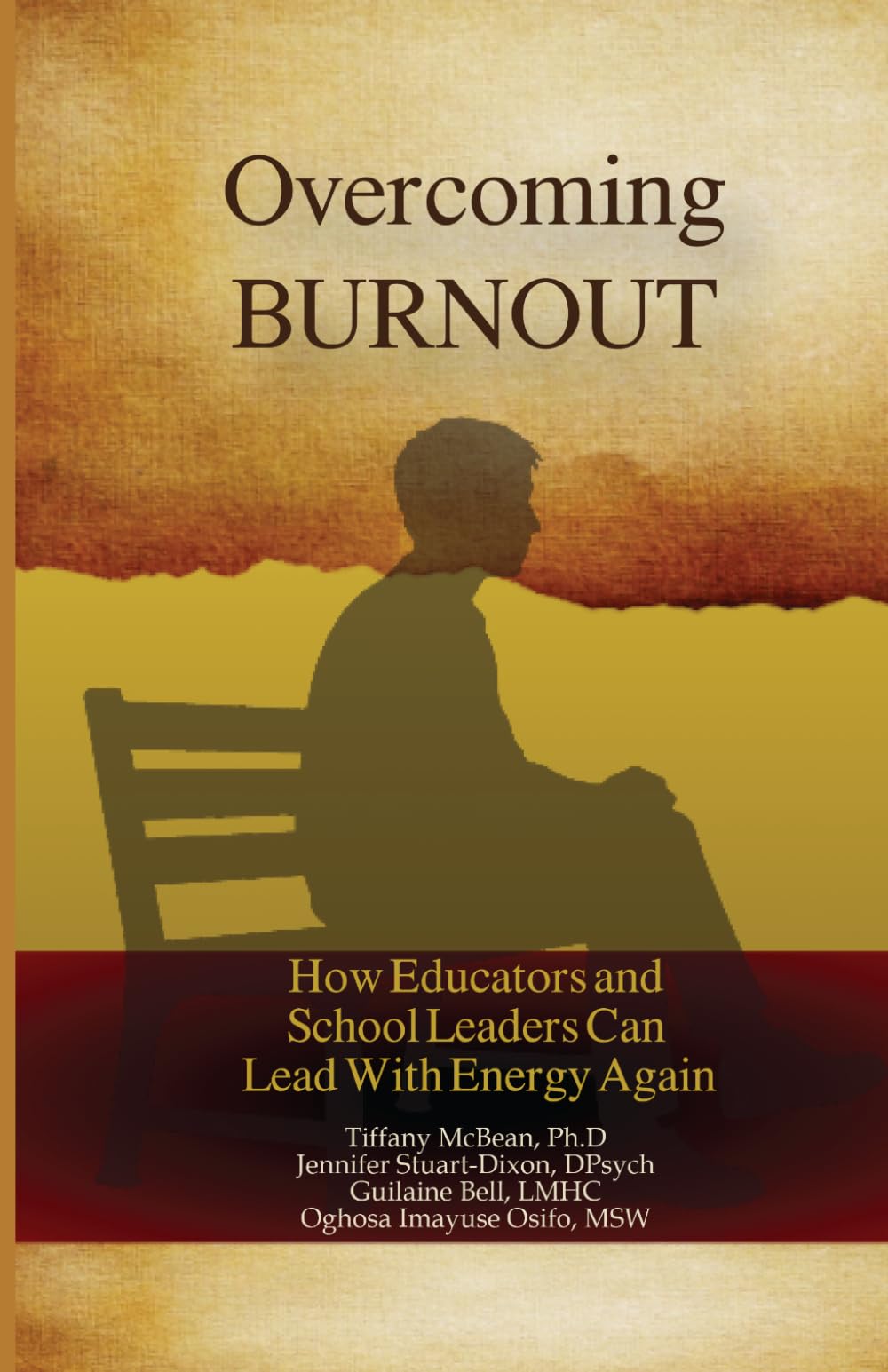Overcoming Burnout: How Educators and School Leaders can Lead With Energy Again