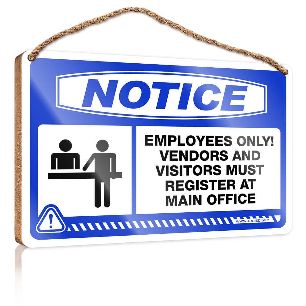 HMQW Funny Signs For Man Cave Notice Employees Only!Vendors And Visitors Must Register At Main Office Wooden Sign Bathroom Decor Wall Art Farmhouse Decor For The Ho(15X28CM)