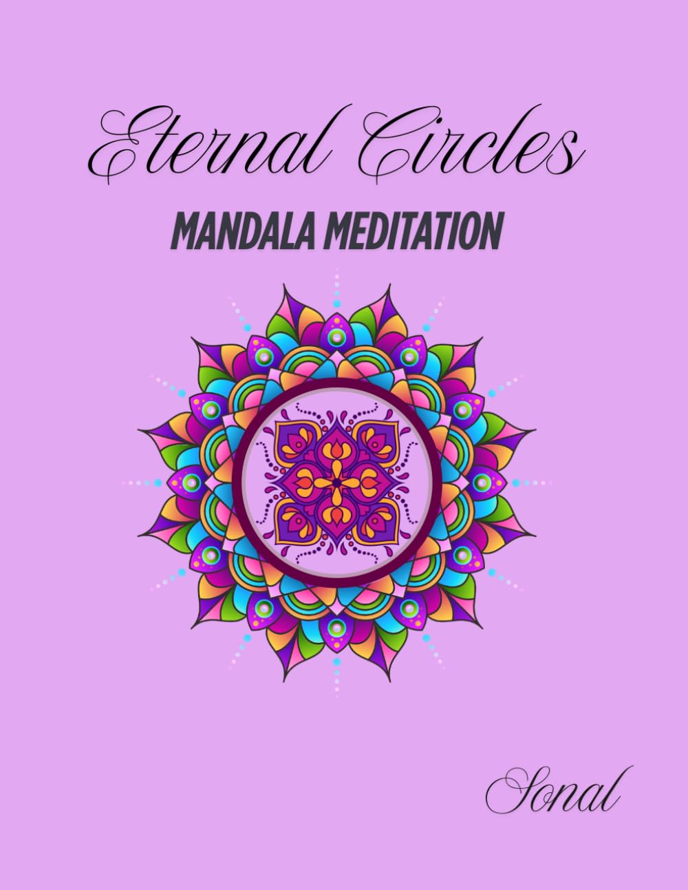 Eternal Circles: Mandala Meditation