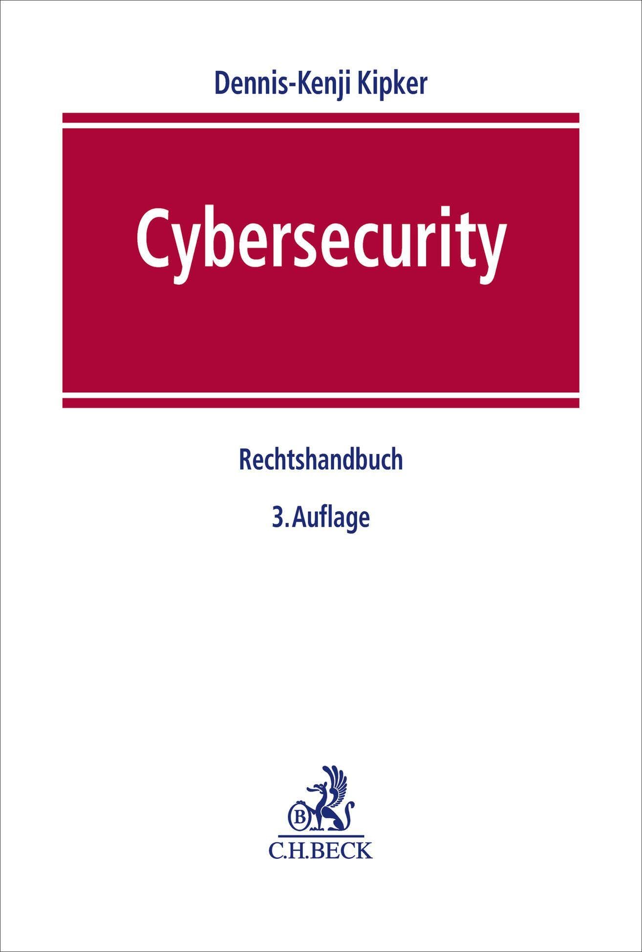 Cybersecurity: Rechtshandbuch