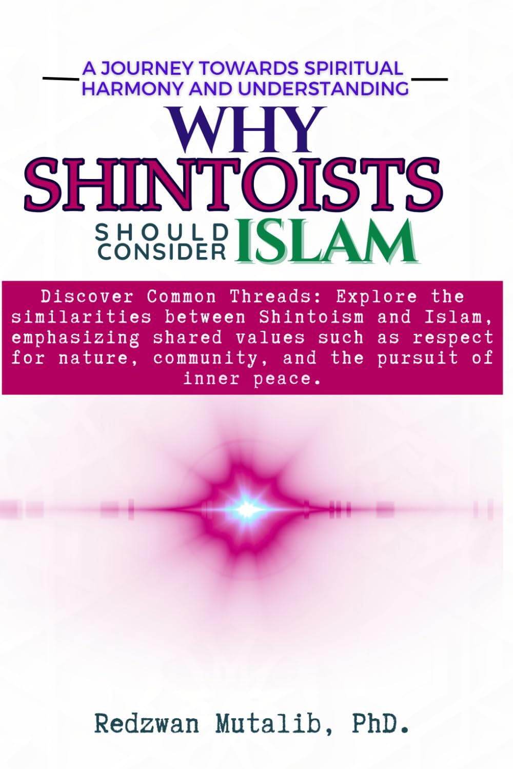 Why Shintoists Should Consider Islam: A Journey Towards Spiritual Harmony and Understanding