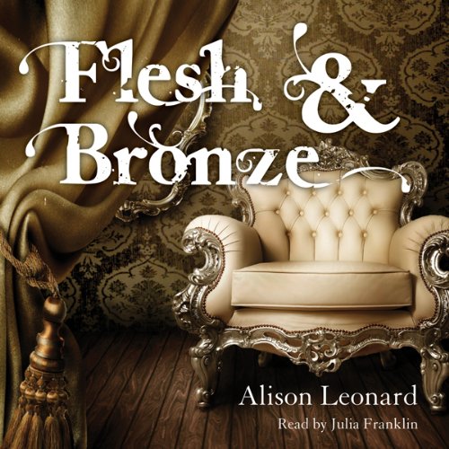 Flesh and Bronze