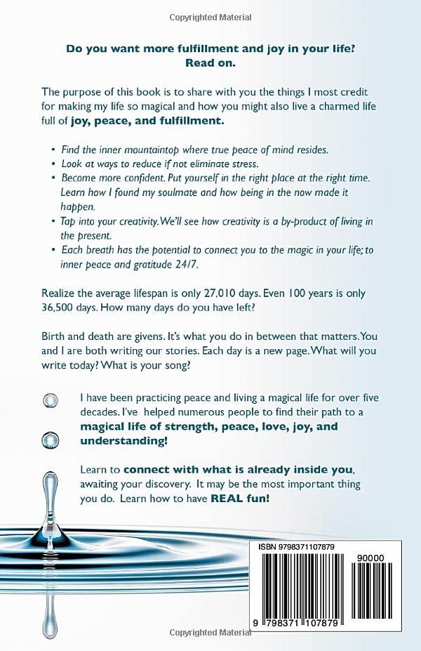 FINDING YOUR PEACE: THE MAGIC OF LIVING HERE AND NOW. Five Decades Exploring Inner Space - Image 2