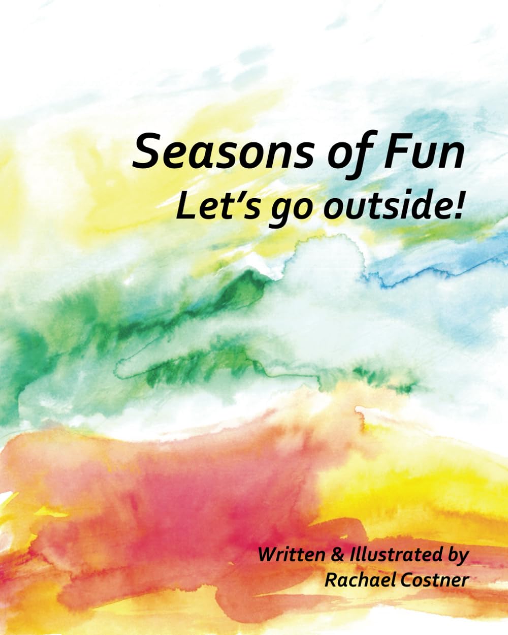 Seasons of Fun: Let's Go Outside!