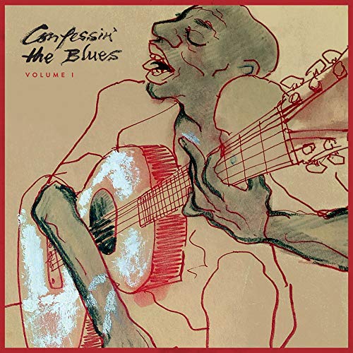 Confessin The Blues Volume 1