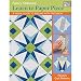 Learn to Paper Piece: A Visual Guide to Piecing with Precision