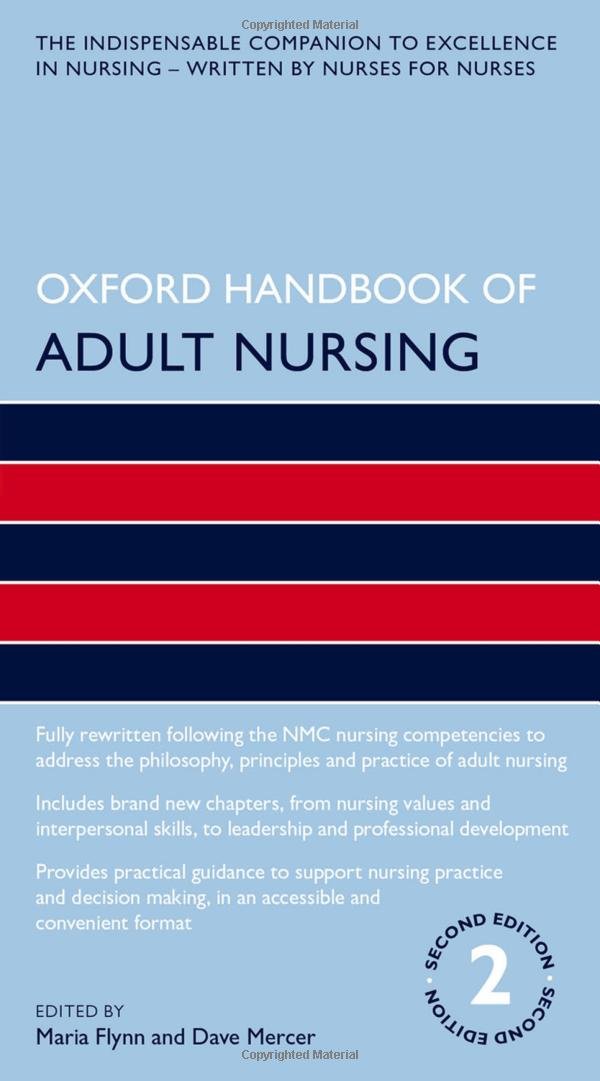 Oxford Handbook of Adult Nursing (Oxford Handbooks in Nursing)