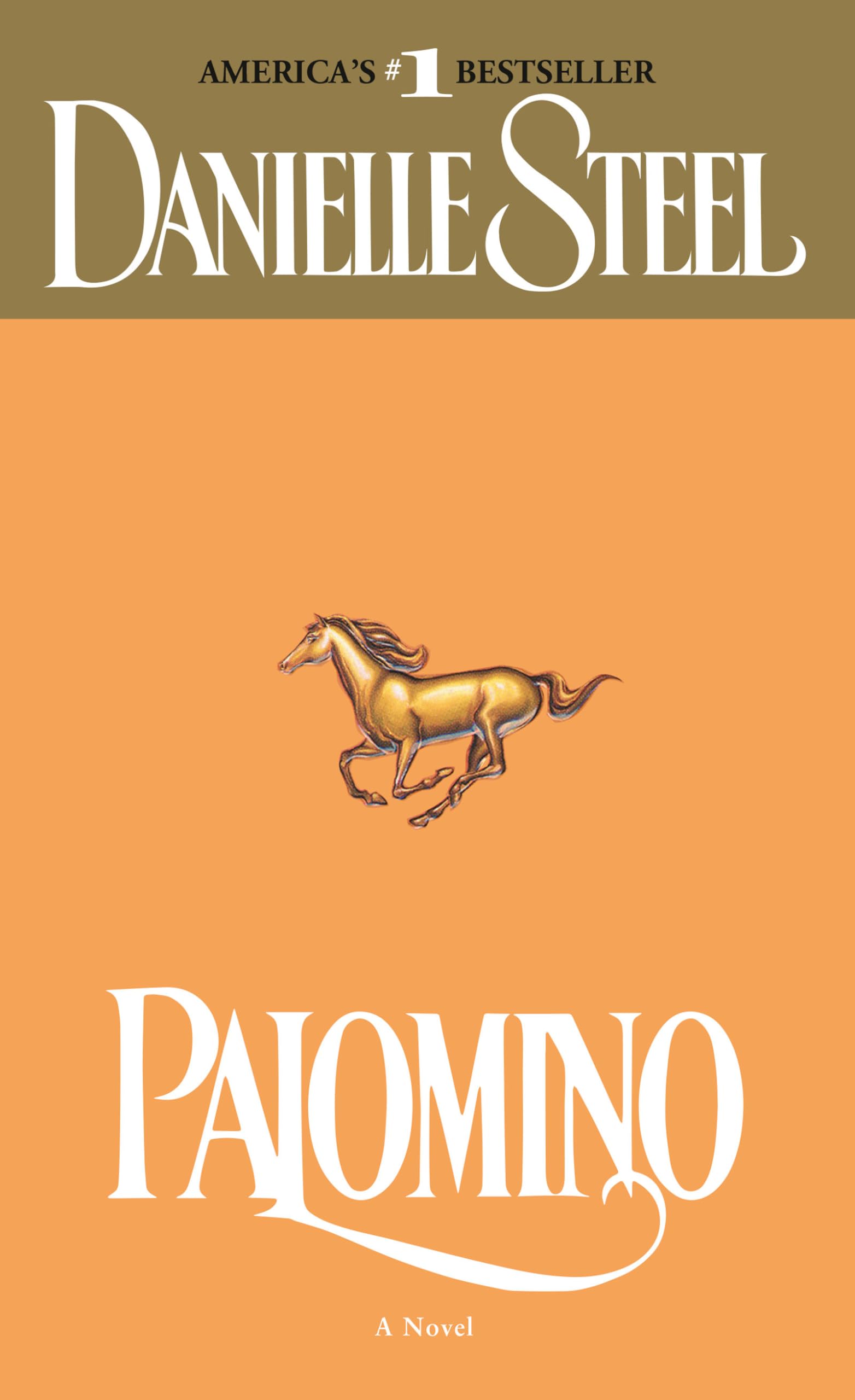 Palomino: A Novel: Steel, Danielle: 9780440167532: Amazon.com: Books