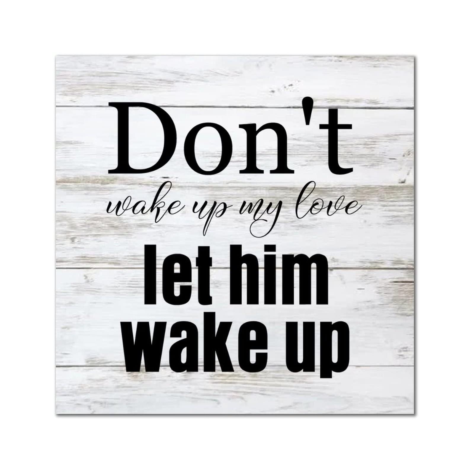 Plaque murale en bois Don't Wake Up My Love pour chambre et salon chaleureux