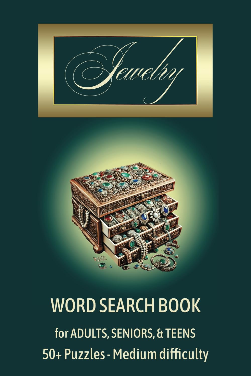 JEWELRY Word Search Book: 55+ Puzzles about Jewelry Types and Styles, Materials, Tools, Crafting, and more
