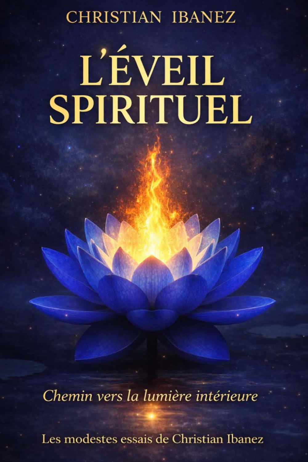 L'éveil spirituel. Chemin vers la lumière intérieure: « L'Éveil Spirituel est la découverte de soi-même en tant qu'être spirituel immortel. »