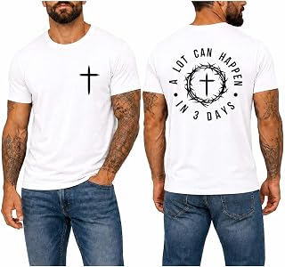 A Lot Can Happen in 3 Days Shirt, Funny Christian Shirts Men Alot Can Happen in Three Days Faith Cross Tshirt