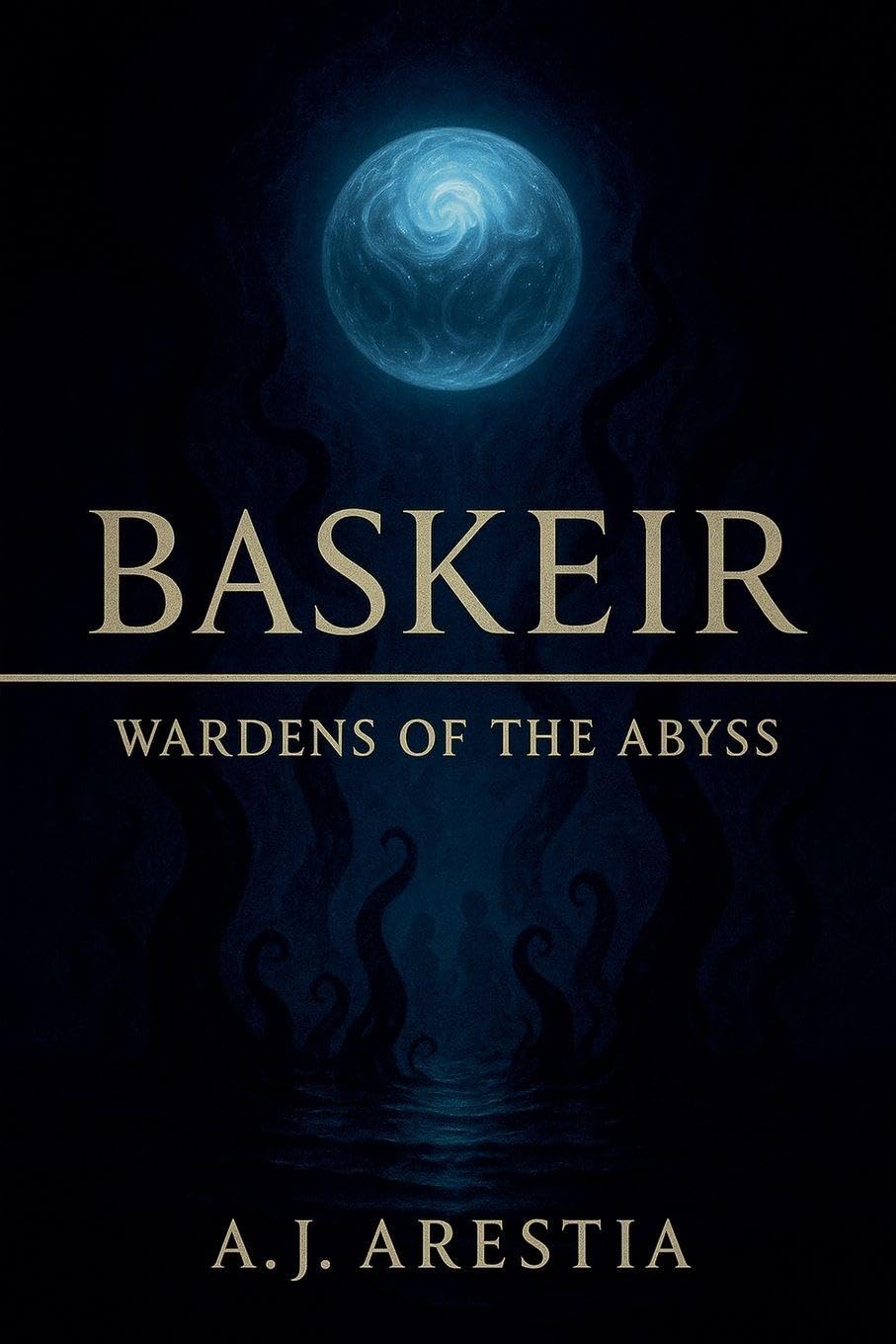Wardens of the Abyss: 1 (Baskeir)