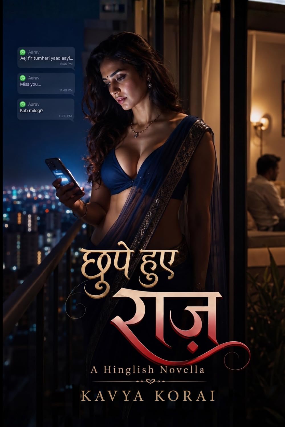 छुपे हुए राज़: An Indian Forbidden Romance A Hinglish Novella of Desire and Secrets: A Desi Woman's Forbidden Secret — Contemporary Indian Hindi Romance