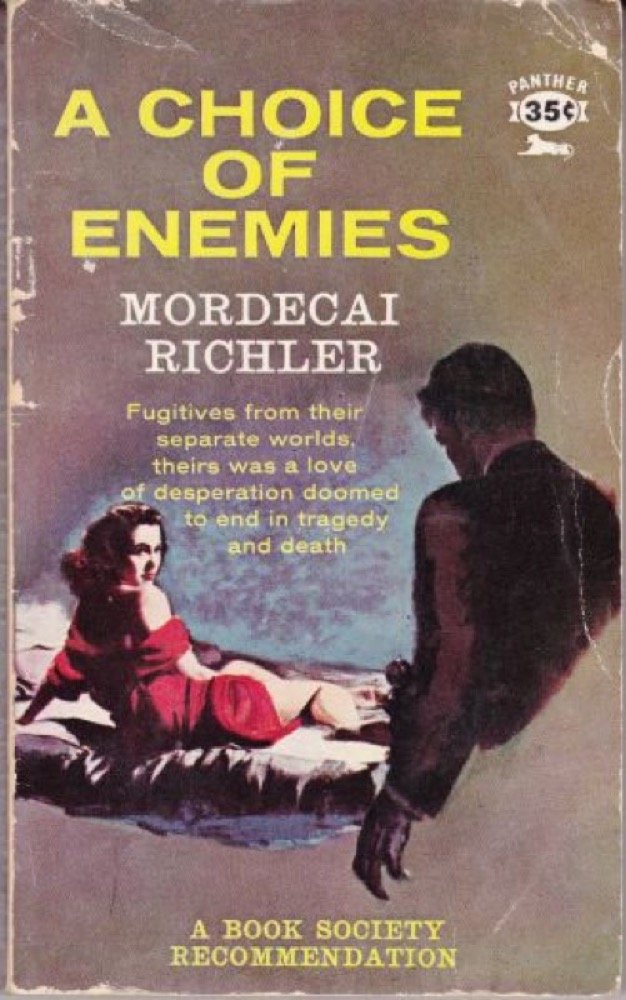 A Choice of Enemies Mordecai Richler Books