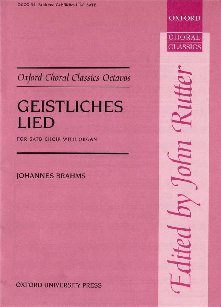 Geistliches Lied (Sacred Song), Op. 30: Vocal score (Oxford Choral Classics Octavos)