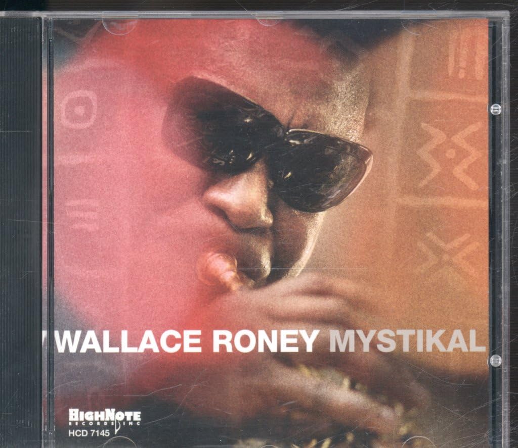 Mystikal [Audio CD] Wallace Roney; Adam Holzman; Antoine Roney; Eric Allen; Geri Allen; Bobby Thomas, Jr.; Wayne Shorter; Bud Powell; Barrett Strong; Kenny Dorham; Norman Whitfield and Don Sickler