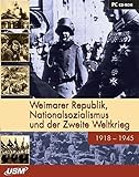  Weimarer Republik, Nationalsozialismus und Zweiter Weltkrieg
