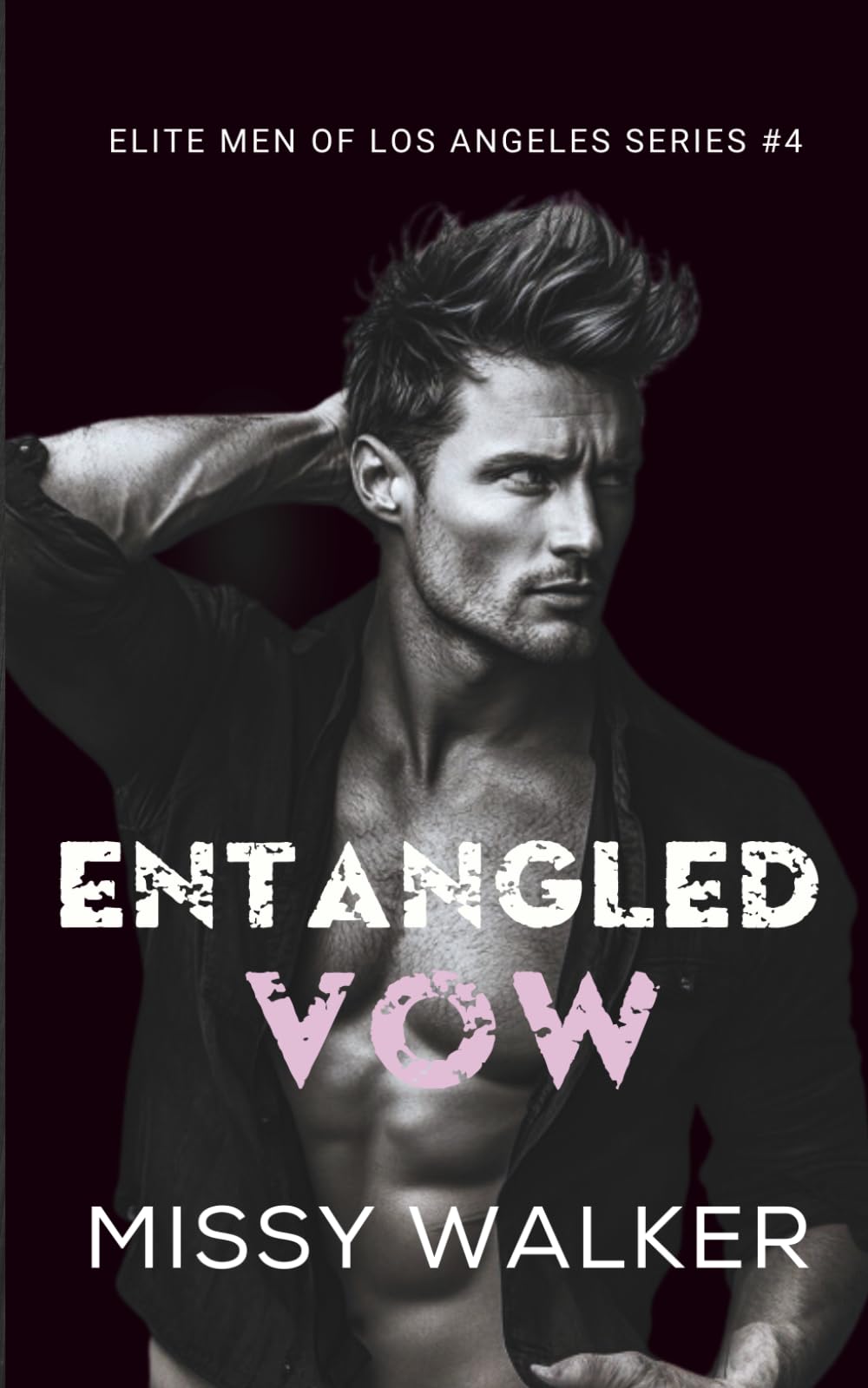 Entangled Vow: Enemies to Lovers Arranged Marriage. (Elite Men of Los Angeles)
