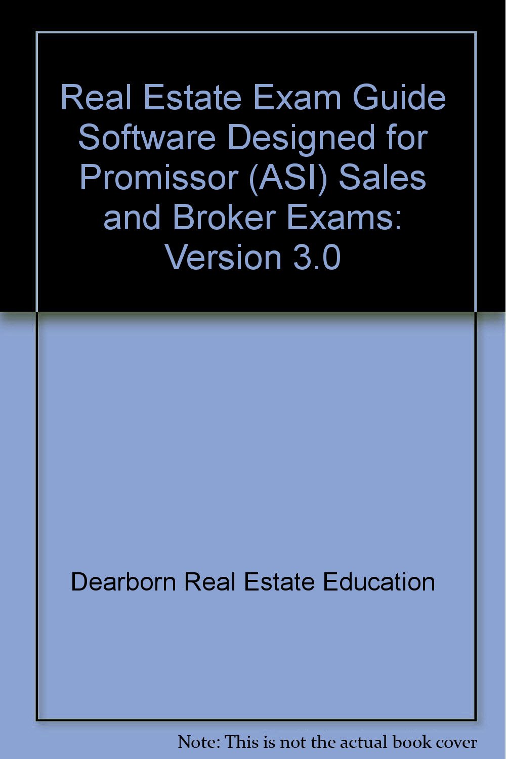Real Estate Exam Guide Software Designed for Promissor (ASI) Sales and