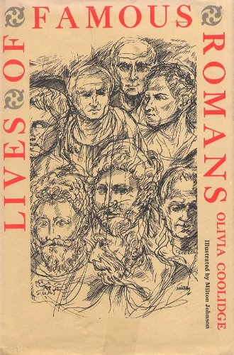 Lives of Famous Romans B003VQJTV6 Book Cover