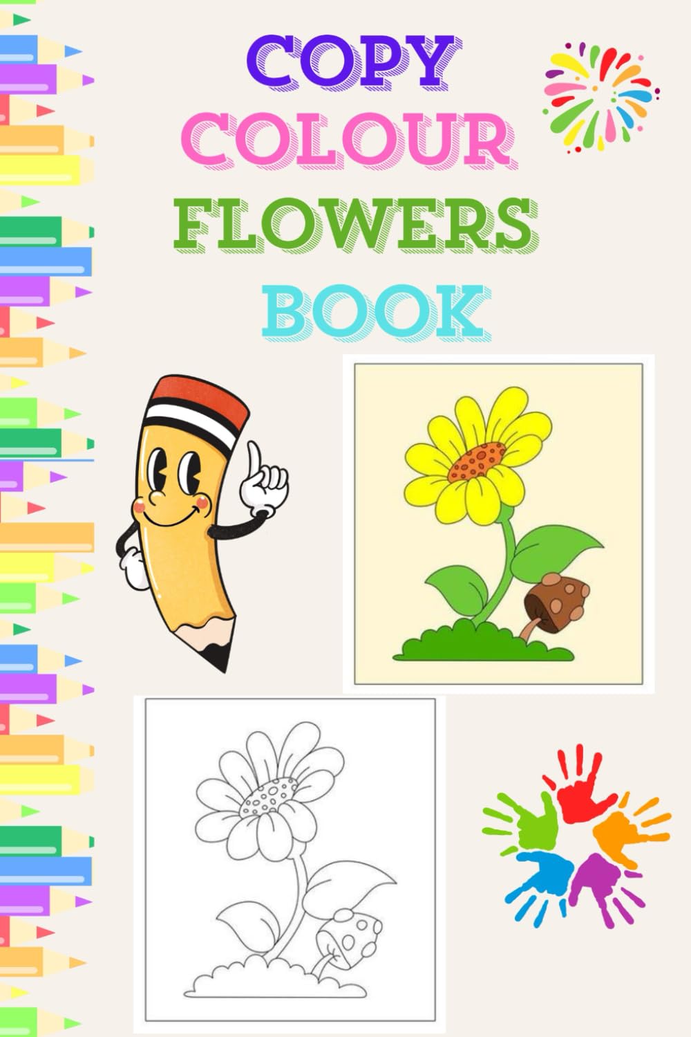 Copy Colour Flowers Book: Little Artist Copy Colouring | Fun Activity Book