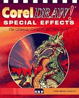 CorelDraw!: Special Effects 1562051237 Book Cover