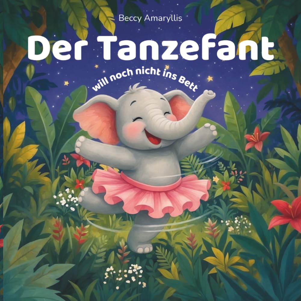Der Tanzefant will noch nicht ins Bett