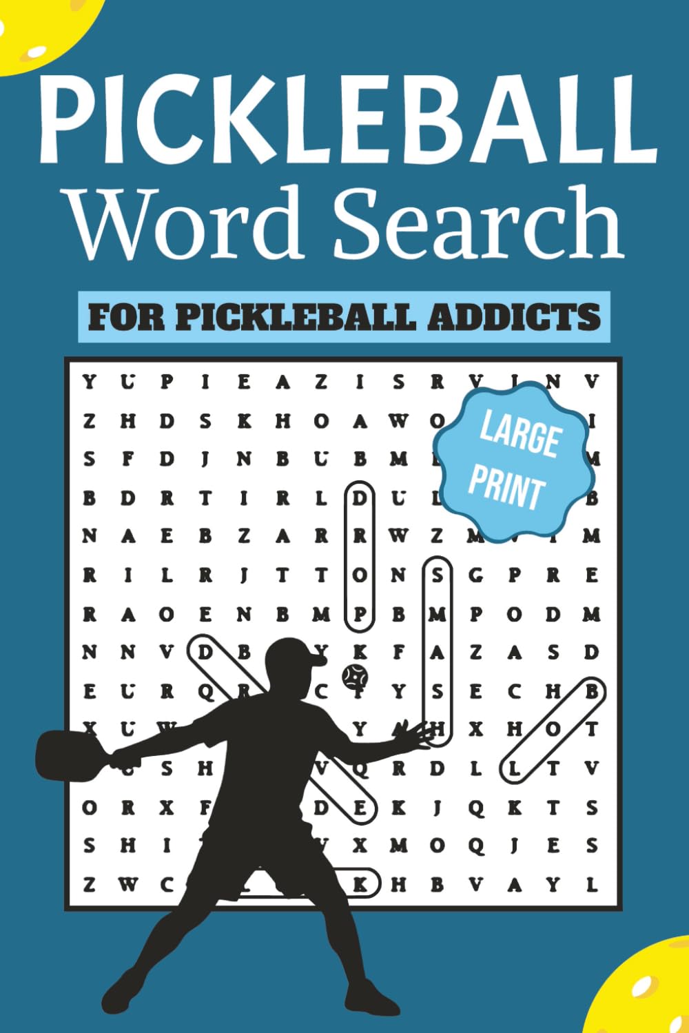 Pickleball Word Search for Adults: Fun Pickleball Terms, Shots, Strategies, and More