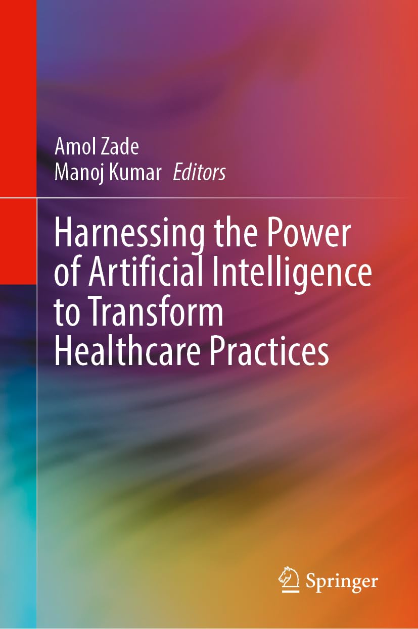 Harnessing the Power of Artificial Intelligence to Transform Healthcare Practices