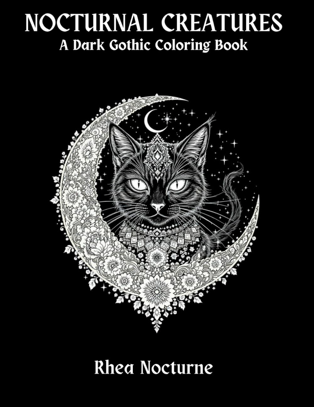 Nocturnal Creatures: A Dark Gothic Coloring Book